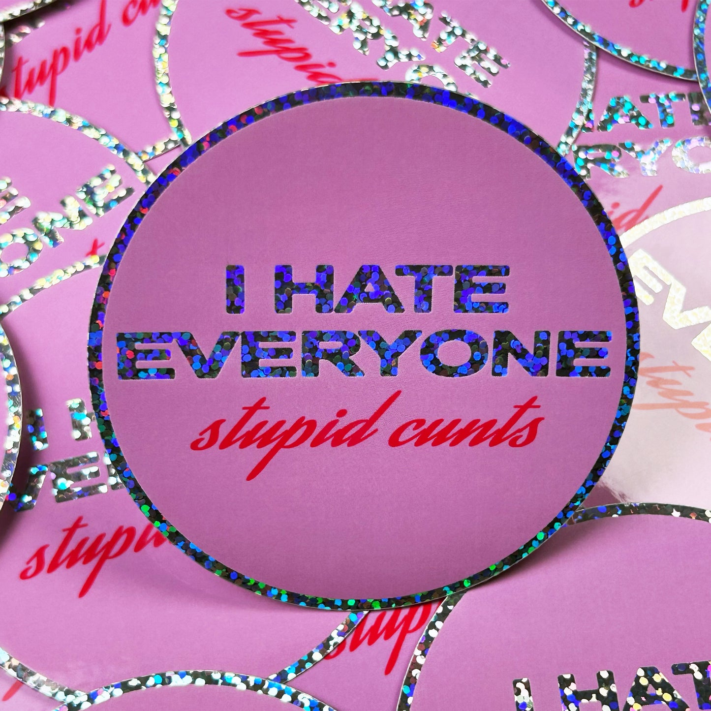 I Hate Everyone Sticker