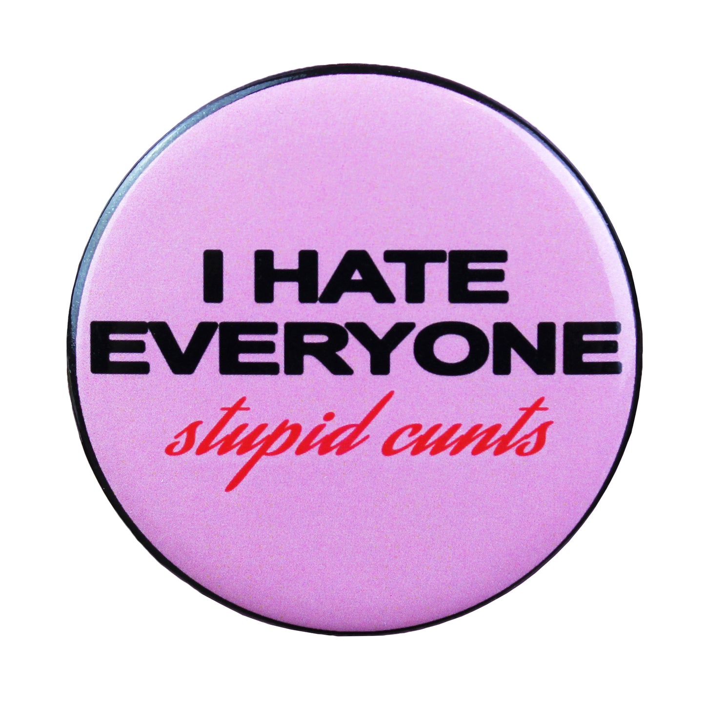 I Hate Everyone Button